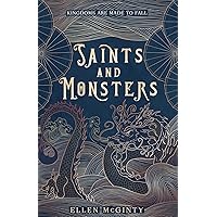 Saints and Monsters Saints and Monsters Kindle Paperback Hardcover