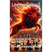 Leeuwsprong : Het strategische dobbelschaak (Dutch Edition)