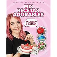 Mis recetas adorables (GASTRONOMIA) (Spanish Edition) Mis recetas adorables (GASTRONOMIA) (Spanish Edition) Kindle Paperback