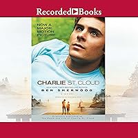 Charlie St. Cloud Charlie St. Cloud Audible Audiobook Hardcover Kindle Paperback Mass Market Paperback Audio CD