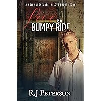 Love is a Bumpy Ride (New Adventures in Love) Love is a Bumpy Ride (New Adventures in Love) Kindle
