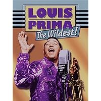 Louis Prima - Louis Prima The Wildest