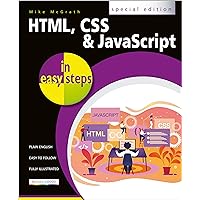 HTML, CSS & JavaScript in easy steps HTML, CSS & JavaScript in easy steps Paperback Kindle