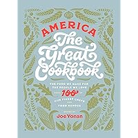 America: The Great Cookbook America: The Great Cookbook Kindle Hardcover