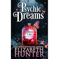 Psychic Dreams: A Paranormal Women's Fiction Novel (Glimmer Lake Book 3) Psychic Dreams: A Paranormal Women's Fiction Novel (Glimmer Lake Book 3) Kindle Audible Audiobook Paperback