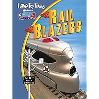 I Love Toy Trains - Rail Blazers