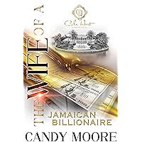 The Wife Of A Jamaican Billionaire: An African American Romance The Wife Of A Jamaican Billionaire: An African American Romance Kindle Paperback Hardcover