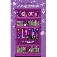 Spellbound in the Stacks (Spellbound in Thistleton Book 1) Spellbound in the Stacks (Spellbound in Thistleton Book 1) Kindle Paperback