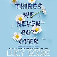 Things We Never Got Over Things We Never Got Over Audible Audiobook Kindle Library Binding Paperback Spiral-bound