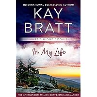 In My Life (Hart's Ridge Book 3) In My Life (Hart's Ridge Book 3) Kindle Paperback Audible Audiobook