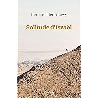 Solitude d'Israël (essai français) (French Edition)