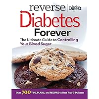 Reverse Diabetes Forever: Your Ultimate Guide to Controlling Your Blood Sugar Reverse Diabetes Forever: Your Ultimate Guide to Controlling Your Blood Sugar Paperback