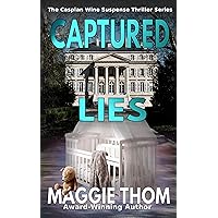 Captured Lies (The Caspian Wine Suspense/Thriller/Mystery Series Book 1) Captured Lies (The Caspian Wine Suspense/Thriller/Mystery Series Book 1) Kindle Paperback