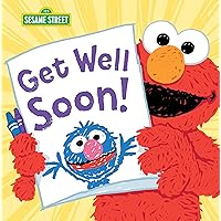 Get Well Soon!: A Sweet Feel Better Picture Book for Kids with Grover and Elmo (Sesame Street Scribbles) Get Well Soon!: A Sweet Feel Better Picture Book for Kids with Grover and Elmo (Sesame Street Scribbles) Hardcover Kindle