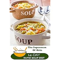 The Complete Ketoganic Book Quick Start Guide Weight Loss Rapid and Safe in 14 days with Diet Soup The Complete Ketoganic Book Quick Start Guide Weight Loss Rapid and Safe in 14 days with Diet Soup Kindle