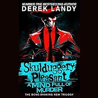 A Mind Full of Murder: Skulduggery Pleasant, Book 16 A Mind Full of Murder: Skulduggery Pleasant, Book 16 Audible Audiobook Paperback Hardcover
