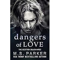 Dangers of Love (The Scottish Billionaires) Dangers of Love (The Scottish Billionaires) Kindle Paperback Audible Audiobook