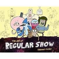 The Art of Regular Show The Art of Regular Show Hardcover
