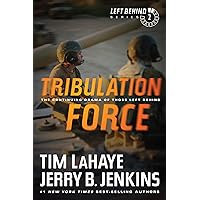 Tribulation Force: The Continuing Drama of Those Left Behind (Left Behind Series Book 2) The Apocalyptic Christian Fiction Thriller and Suspense Series About the End Times Tribulation Force: The Continuing Drama of Those Left Behind (Left Behind Series Book 2) The Apocalyptic Christian Fiction Thriller and Suspense Series About the End Times Paperback Kindle Audible Audiobook Hardcover Audio CD