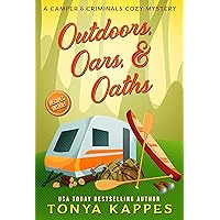 Outdoors, Oars, & Oaths (A Camper & Criminals Cozy Mystery Series Book 18) Outdoors, Oars, & Oaths (A Camper & Criminals Cozy Mystery Series Book 18) Kindle Audible Audiobook Paperback Audio CD