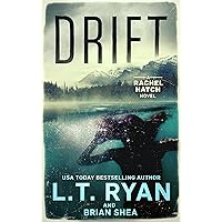 Drift: A Mystery Thriller (A Rachel Hatch Mystery Thriller Book 1)