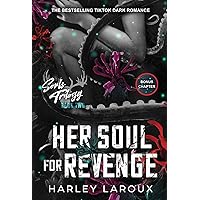 Her Soul for Revenge: A Spicy Dark Demon Romance (Souls Trilogy, 2) Her Soul for Revenge: A Spicy Dark Demon Romance (Souls Trilogy, 2) Paperback Audible Audiobook Kindle