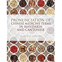 Pronunciation of Chinese Medicine Terms in Mandarin and Cantonese