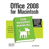 Office 2008 for Macintosh: The Missing Manual Office 2008 for Macintosh: The Missing Manual Kindle Paperback
