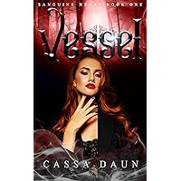Vessel (Sanguine Heart Book 1) Vessel (Sanguine Heart Book 1) Kindle