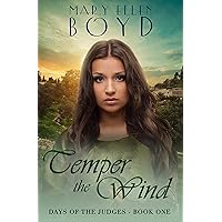 Temper The Wind (Days of the Judges Book 1)