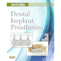 Dental Implant Prosthetics Dental Implant Prosthetics Hardcover Kindle