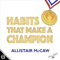 Habits That Make a Champion Habits That Make a Champion Paperback Audible Audiobook Kindle
