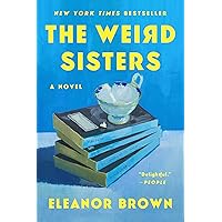 The Weird Sisters [Kindle Edition] The Weird Sisters [Kindle Edition] Kindle Paperback Audible Audiobook Hardcover Audio CD
