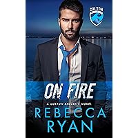 On Fire: A Colton Security Novel