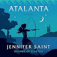 Atalanta: A Novel Atalanta: A Novel Audible Audiobook Hardcover Kindle Paperback