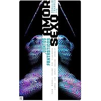 Contos fantásticos de Amor e Sexo (Portuguese Edition)