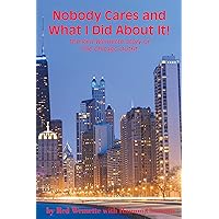 Nobody Cares and What I Did About It! The Red Wemette Story of the Chicago OIutfit Nobody Cares and What I Did About It! The Red Wemette Story of the Chicago OIutfit Kindle Paperback