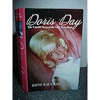 Doris Day: The Untold Story of the Girl Next Door Doris Day: The Untold Story of the Girl Next Door Hardcover Paperback Mass Market Paperback