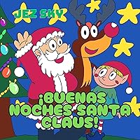 ¡Buenas noches Santa Claus! (NAVIDAD FELIZ nº 1) (Spanish Edition)