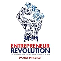 Entrepreneur Revolution: How to Develop Your Entrepreneurial Mindset and Start a Business That Works Entrepreneur Revolution: How to Develop Your Entrepreneurial Mindset and Start a Business That Works Paperback Kindle Audible Audiobook Audio CD