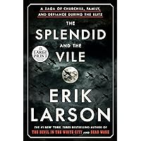 The Splendid and the Vile: A Saga of Churchill, Family, and Defiance During the Blitz The Splendid and the Vile: A Saga of Churchill, Family, and Defiance During the Blitz Audible Audiobook Kindle Hardcover Paperback Audio CD