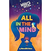 Disney/Pixar Inside Out 2: All in the Mind Disney/Pixar Inside Out 2: All in the Mind Hardcover Kindle