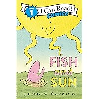 Fish and Sun (I Can Read Comics Level 1) Fish and Sun (I Can Read Comics Level 1) Paperback Kindle Hardcover