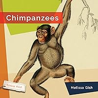 Chimpanzees (Living Wild) Chimpanzees (Living Wild) Library Binding Paperback