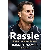 Rassie: Stories oor rugby en die lewe (Afrikaans Edition) Rassie: Stories oor rugby en die lewe (Afrikaans Edition) Kindle