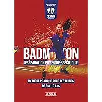 Badminton préparation physique spécifique