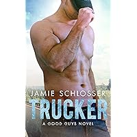 TRUCKER: A Good Guys Novel (The Good Guys Book 1) TRUCKER: A Good Guys Novel (The Good Guys Book 1) Kindle Audible Audiobook Paperback