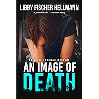 An Image of Death: An Ellie Foreman Mystery (The Ellie Foreman Mysteries Book 3)