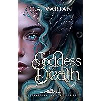 Goddess of Death (Supernatural Saviors Series Book 2) Goddess of Death (Supernatural Saviors Series Book 2) Kindle Paperback Hardcover