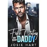 Fake Dating my Baby Daddy: A Surprise Pregnancy Romance (Forbidden Alpha Billionaires) Fake Dating my Baby Daddy: A Surprise Pregnancy Romance (Forbidden Alpha Billionaires) Kindle Audible Audiobook Paperback